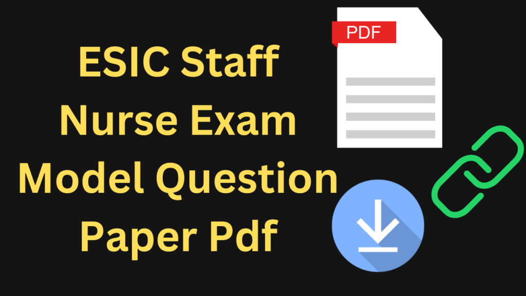 ESIC-Staff-Nurse-Exam-Model-Question-Paper-Pdf