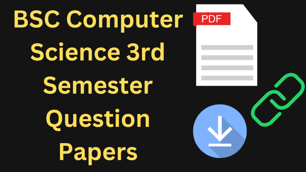 BSC-Computer-Science-3rd-Semester-Question-Papers