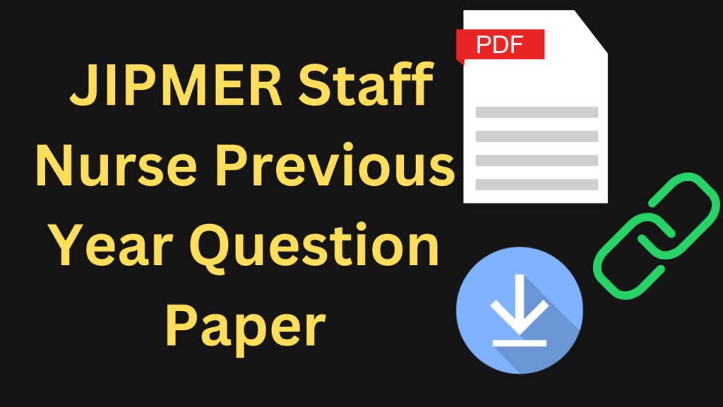  JIPMER-Staff-Nurse-Previous-Year-Question-Paper