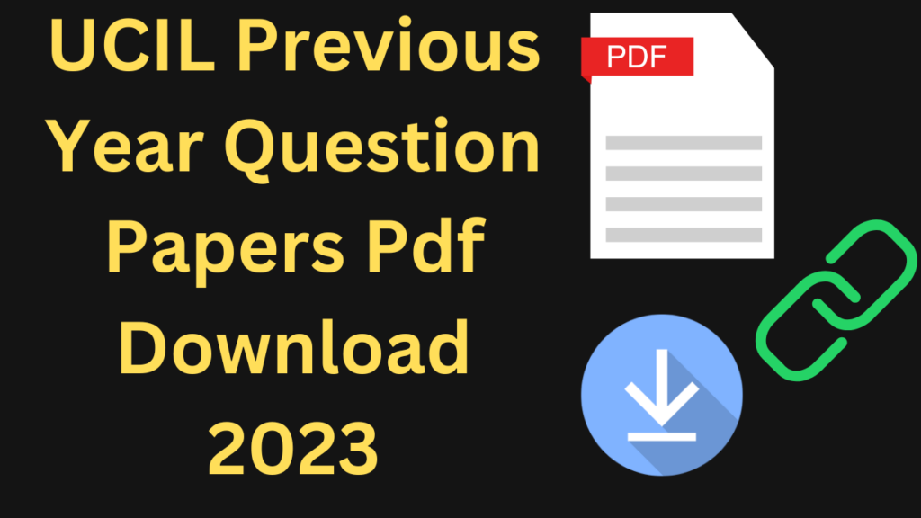 UCIL-Previous-Year-Question-Papers-Pdf
